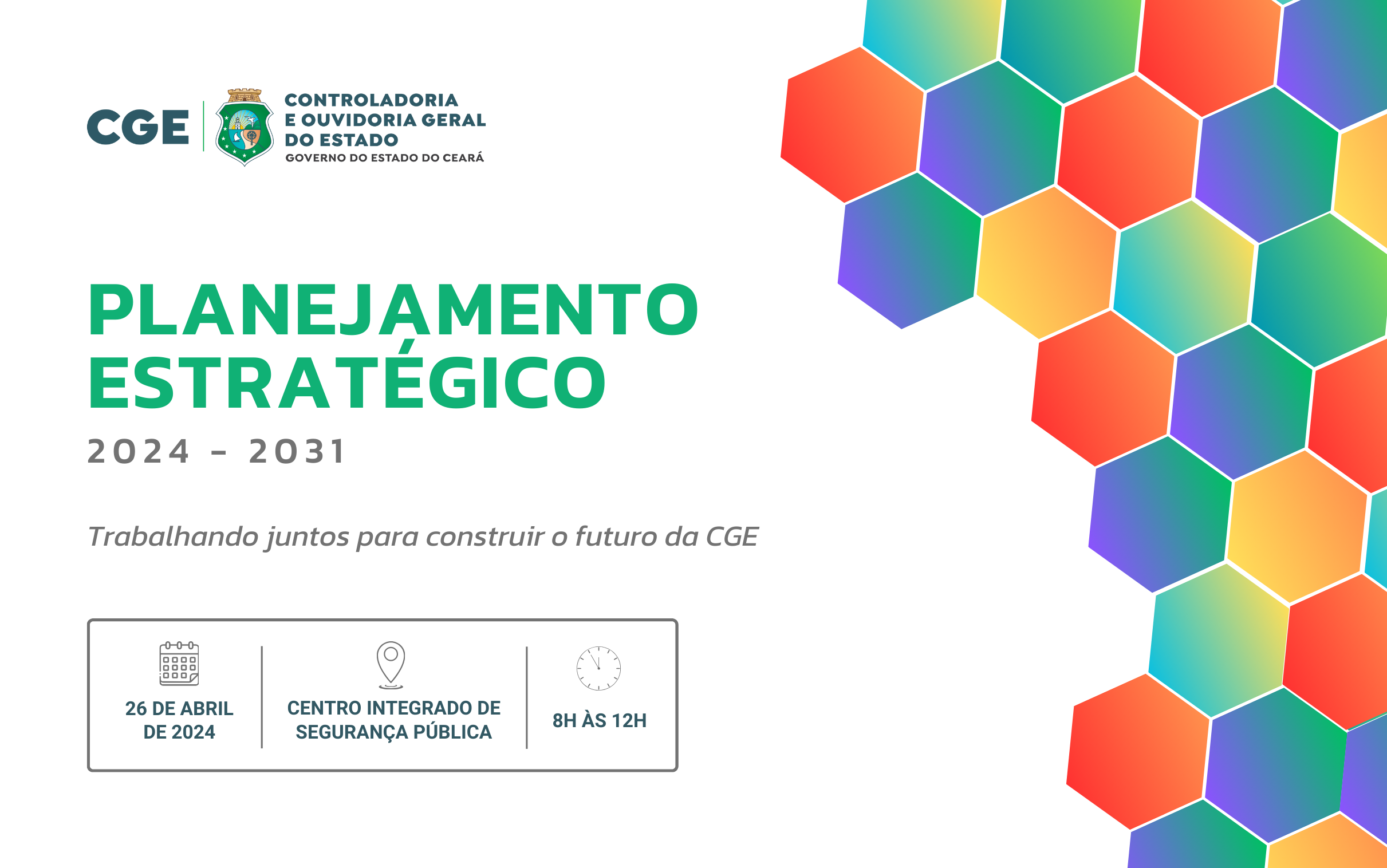 CGE convida órgãos e entidades públicas a participarem do lançamento do seu Planejamento Estratégico 2024-2031