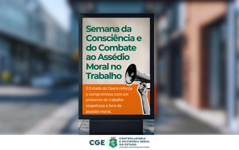 Semana de Combate ao Assédio Moral destaca prevenção, identificação e canais de denúncia