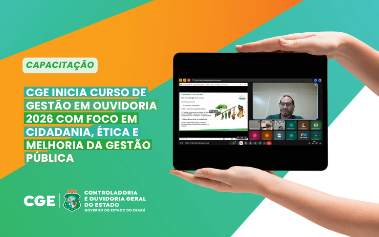 CGE inicia Curso de Gestão em Ouvidoria 2026 com foco em cidadania, ética e melhoria da gestão pública